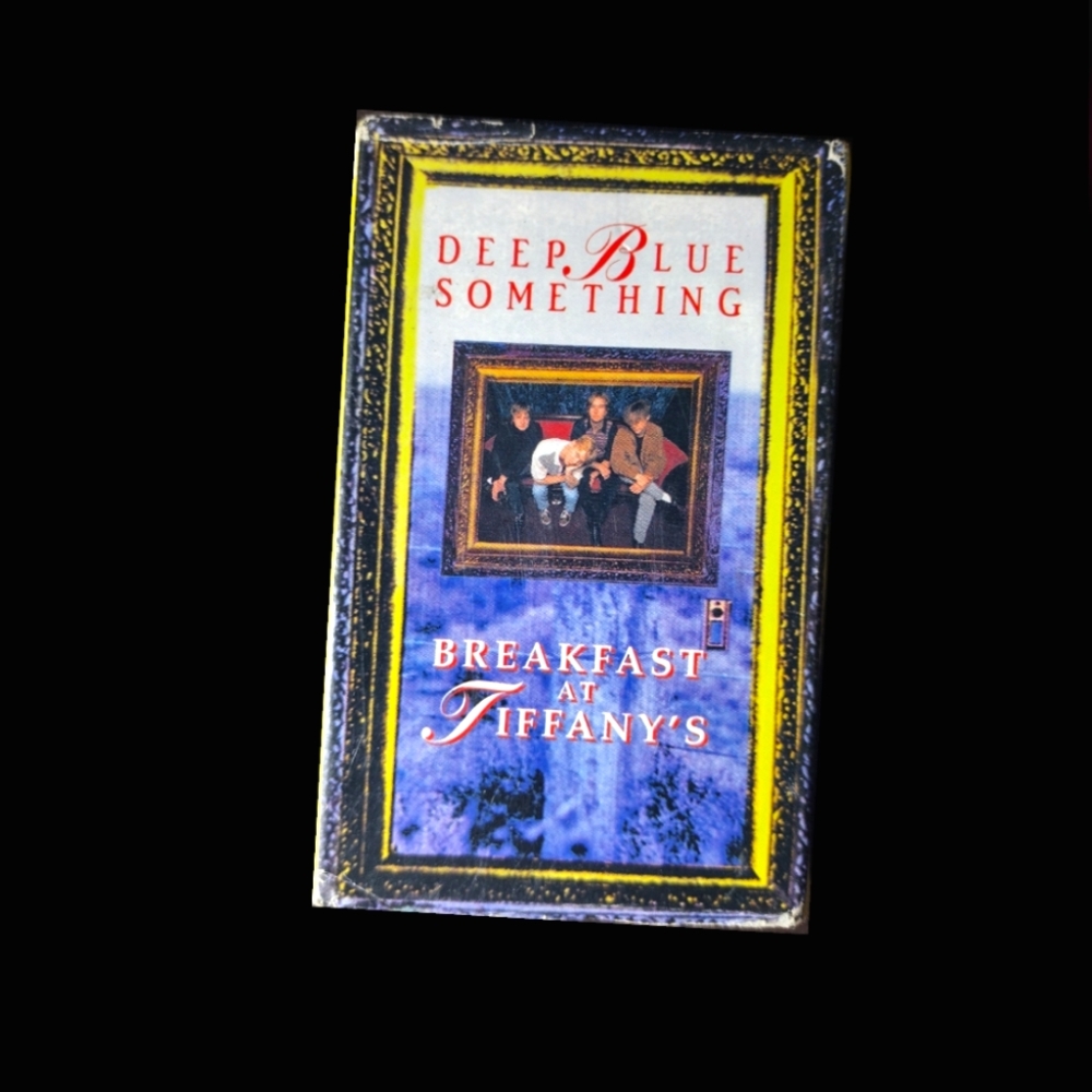 1995 Cassette tape - Deep Blue Something - Breakfast At Tiffany's
